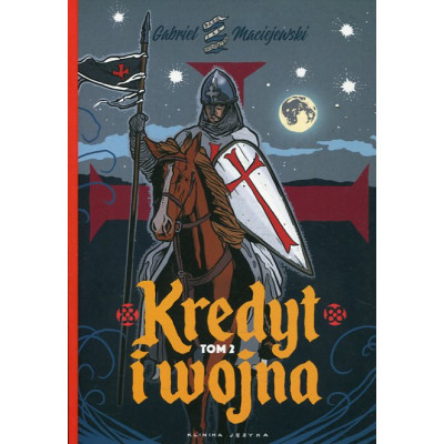 Kredyt i wojna tom 2
