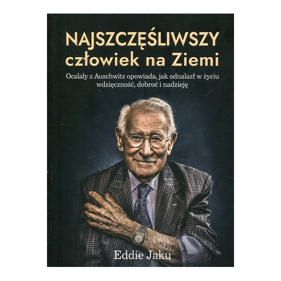 Najszczęśliwszy człowiek na Ziemi