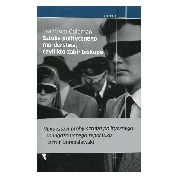 Sztuka politycznego morderstwa czyli kto zabił biskupa