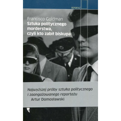 Sztuka politycznego morderstwa czyli kto zabił biskupa