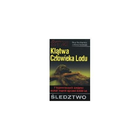 Otzi. Klątwa Człowieka Lodu