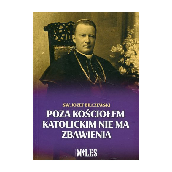 Poza Kościołem katolickim nie ma zbawienia