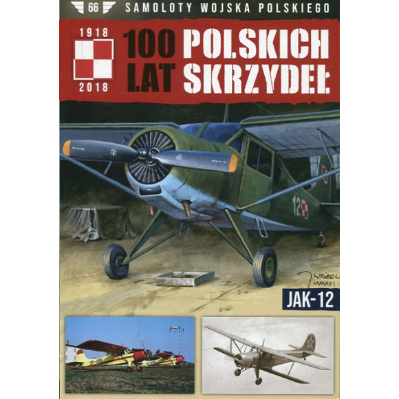 100 Lat Polskich Skrzydeł Tom 66 JAK-12