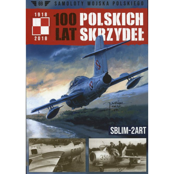 100 Lat Polskich Skrzydeł Tom 69 SBLIM-2Art
