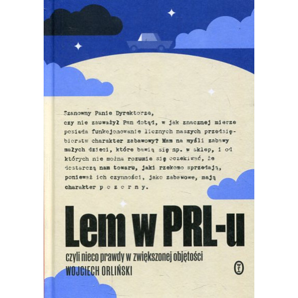 Lem w PRL-u czyli nieco prawdy w zwiększonej objętości