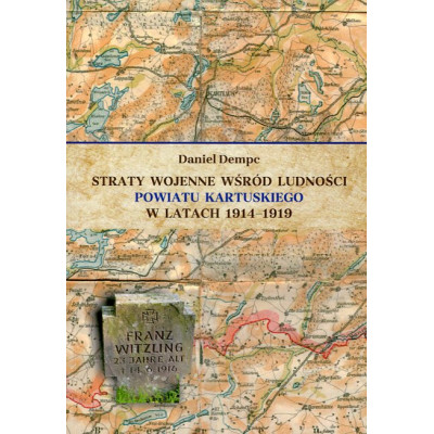 Straty wojenne wśród ludności powiatu kartuskiego w latach 1914-1919