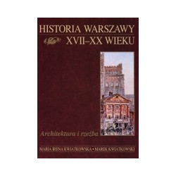 Historia Warszawy XVII - XX wieku. Architektura i rzeźba