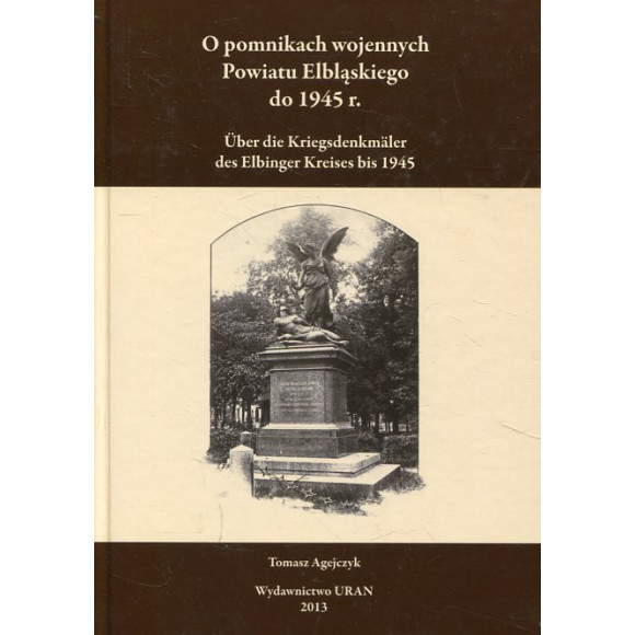 O pomnikach wojennych Powiatu Elbląskiego do 1945 r