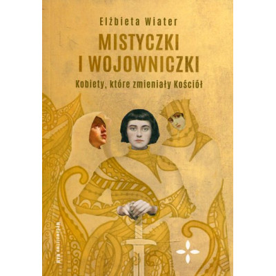 Mistyczki i wojowniczki