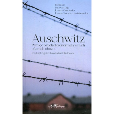 Auschwitz. Pamięć o nieheteronormatywnych ofiarach