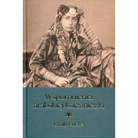 Wspomnienia arabskiej księżniczki