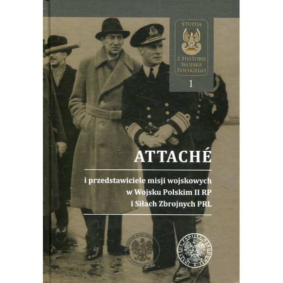 Attaché i przedstawiciele misji wojskowych w Wojsku Polskim II RP i Siłach zbrojnych PRL