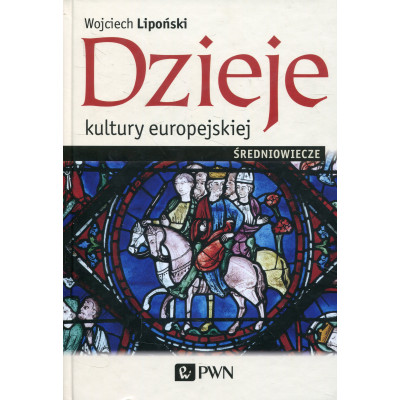 Dzieje kultury europejskiej Średniowiecze