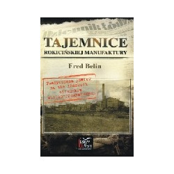 Tajemnice rokicińskiej manufaktury
