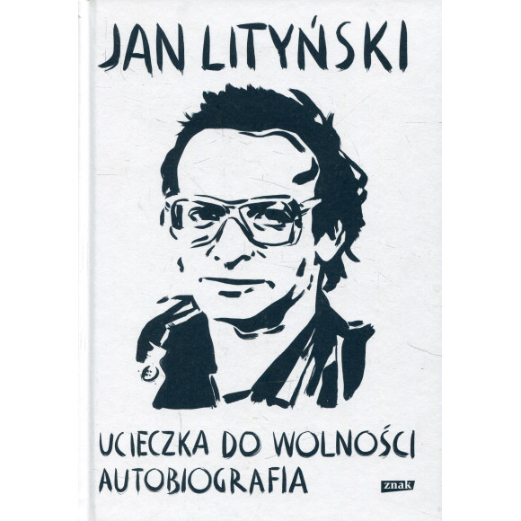 Ucieczka do wolności Autobiografia