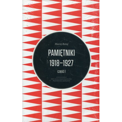 Pamiętniki 1918–1927 Tom I i II