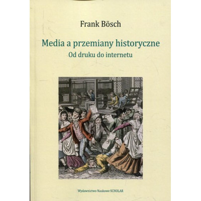 Media a przemiany historyczne