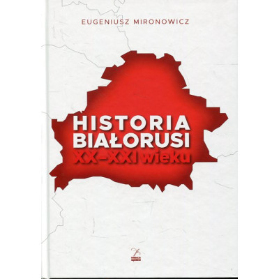 Historia Białorusi XX-XXI wieku