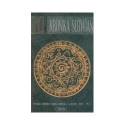 Kronika Słowian. Wielkie Morawy, kraj Wiślan i Czechy 805 - 955