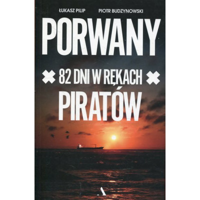 Porwany 82 dni w rękach Piratów