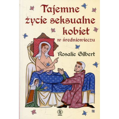 Tajemne życie seksualne kobiet w średniowieczu