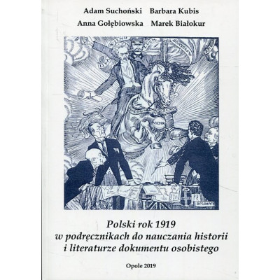 Polski rok 1919 w podręcznikach do nauczania historii i literaturze dokumentu osobistego