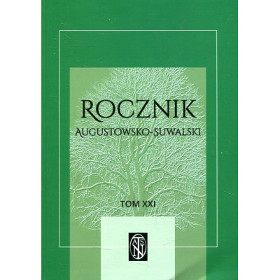 Rocznik Augustowsko – Suwalski tom XXI