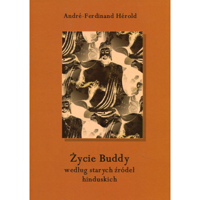 Życie Buddy według starych źródeł hinduskich
