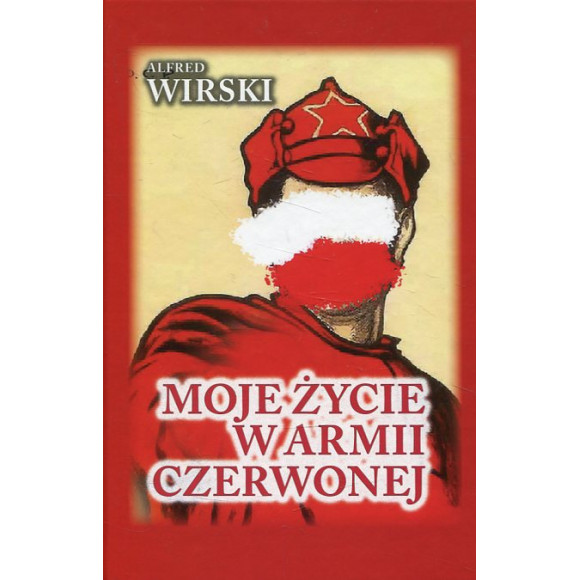 Moje życie w Armii Czerwonej