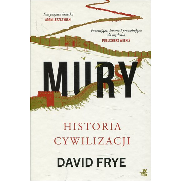 Mury. Historia cywilizacji