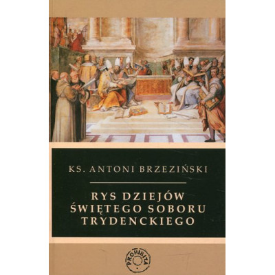 Rys dziejów świętego soboru trydenckiego