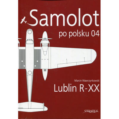 Samolot po polsku 04. Lublin R-XX