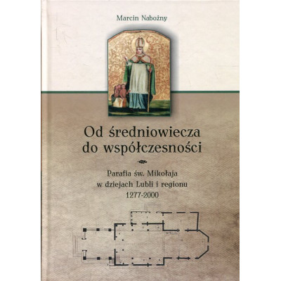 Od średniowiecza do współczesności