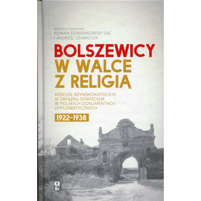 Bolszewicy w walce z religią