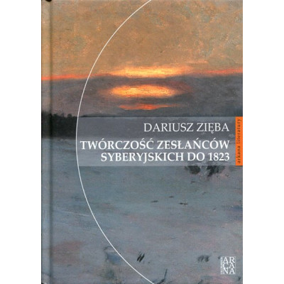 Twórczość zesłańców syberyjskich do 1823