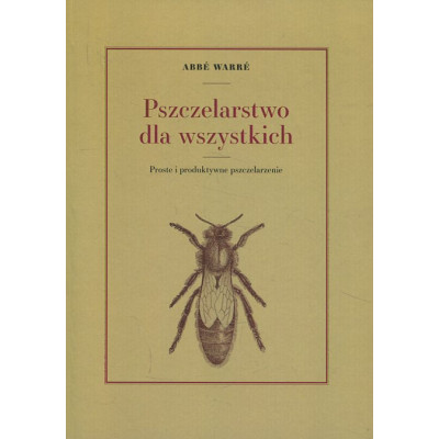 Pszczelarstwo dla wszystkich