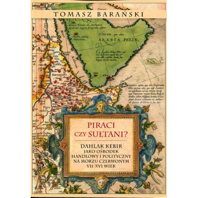 Piraci czy sułtani?