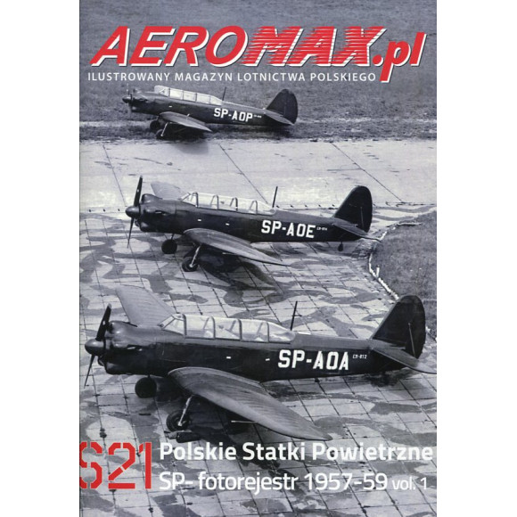 Aeromax.pl S21 Polskie Siły Powietrzne SP - fotorejestr 1957-59 vol. 1