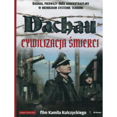 Dachau cywilizacja śmierci