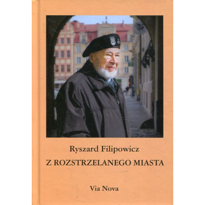 Z rozstrzelanego miasta