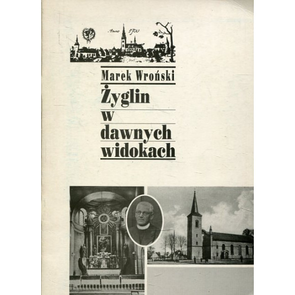 Żyglin w dawnych widokach