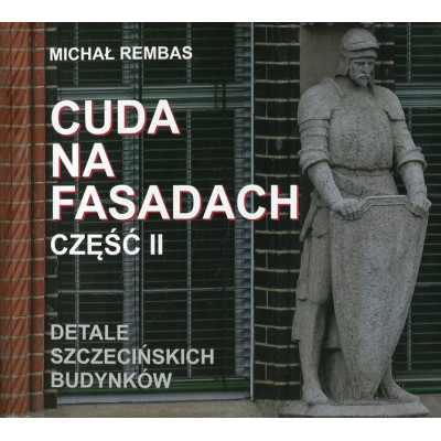 Cuda na fasadach Część 2