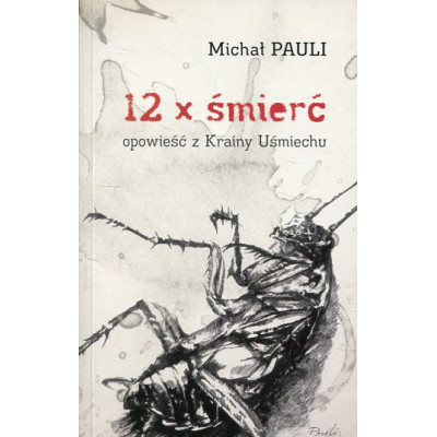 12 x śmierć opowieść z Krainy Uśmiechu