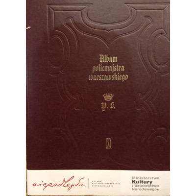 Album policmajstra warszawskiego. Pamiątka Powstania 1860-1865 (uszkodzony)