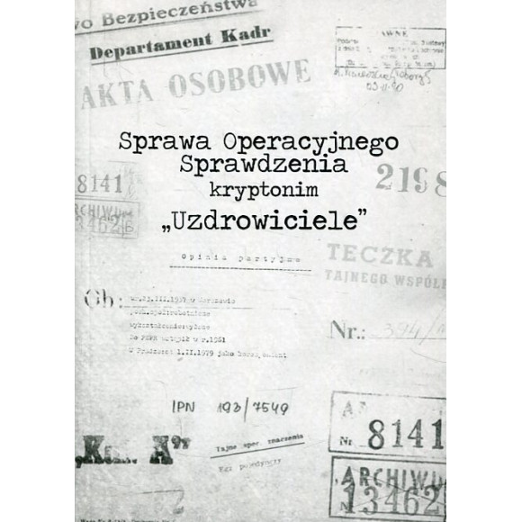 Sprawa Operacyjnego Sprawdzenia kryptonim Uzdrowiciele