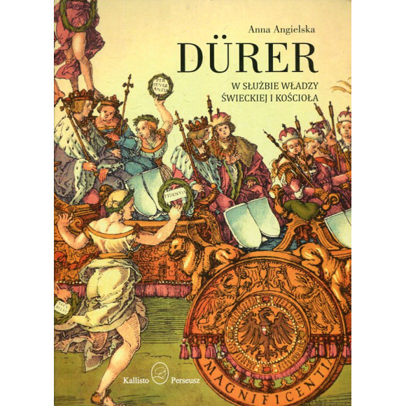 Dürer: w służbie władzy świeckiej i Kościoła