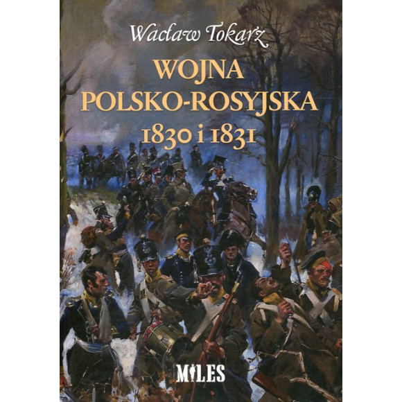 Wojna polsko-rosyjska 1830 i 1831