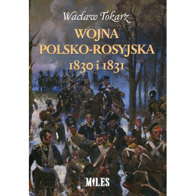 Wojna polsko-rosyjska 1830 i 1831