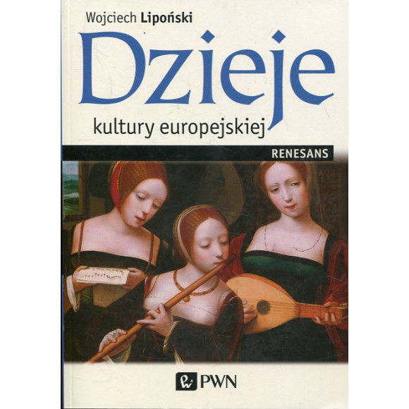 Dzieje kultury europejskiej Renesans