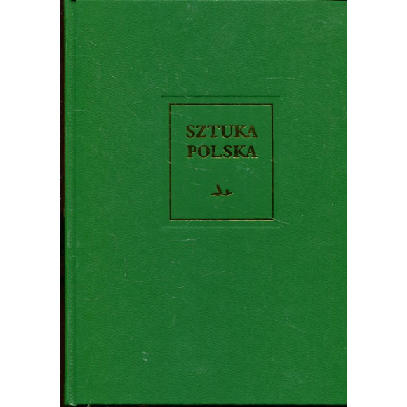 Sztuka polska Tom 6 Sztuka XIX wieku